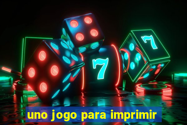 uno jogo para imprimir